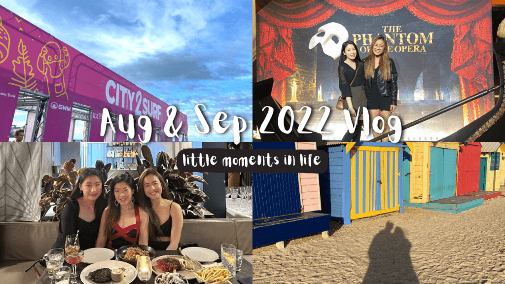 🇦🇺Aug & Sep 2022 Vlog | Melbourne Trip, The Phantom of the Opera, City2Surf & many food adventures